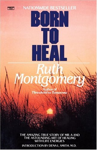 Born to Heal  N/A 9780345482990 Front Cover