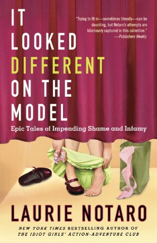 It Looked Different on the Model Epic Tales of Impending Shame and Infamy  2011 9780345510990 Front Cover