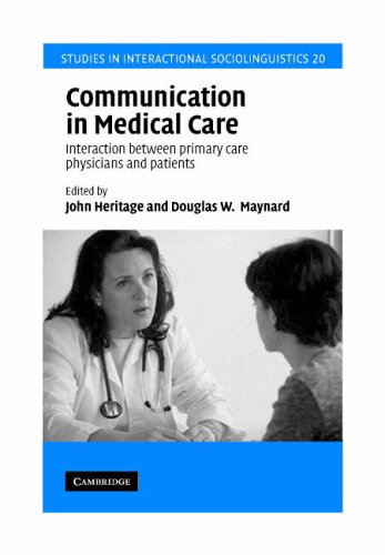 Communication in Medical Care Interaction Between Primary Care Physicians and Patients  2006 9780521628990 Front Cover