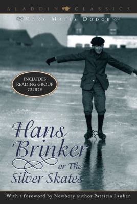 Hans Brinker or the Silver Skates  PrintBraille  9780613631990 Front Cover