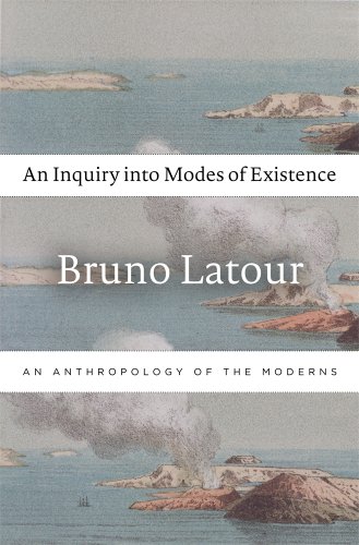Inquiry into Modes of Existence An Anthropology of the Moderns  2013 9780674724990 Front Cover