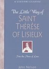 Little Way of Saint Theresa of Lisieux Readings for Prayer and Meditation N/A 9780764801990 Front Cover