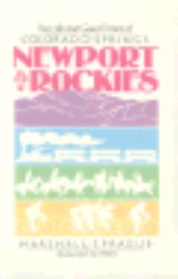 Newport in Rockies Life and Good Times Of 4th 1988 (Revised) 9780804008990 Front Cover