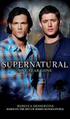 Supernatural: One Year Gone   2011 9780857680990 Front Cover