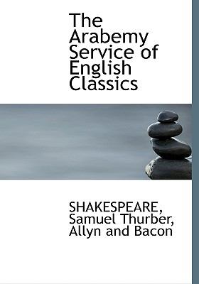 Arabemy Service of English Classics  N/A 9781140505990 Front Cover