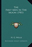 First Men in the Moon  N/A 9781163982990 Front Cover