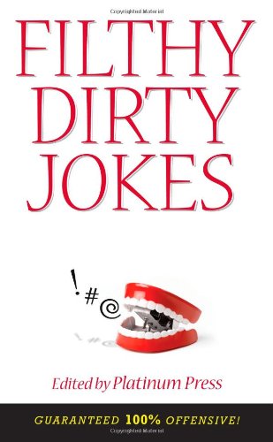 Filthy Dirty Jokes  N/A 9781416589990 Front Cover