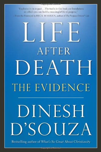 Life after Death The Evidence  2009 9781596980990 Front Cover