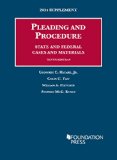 Pleading and Procedure 2014: State and Federal; Cases and Materials  2014 9781628100990 Front Cover