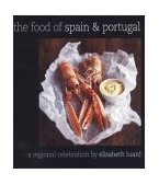 The Food of Spain and Portugal N/A 9781856264990 Front Cover