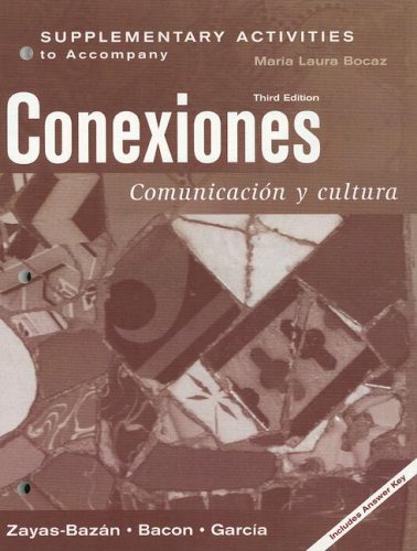 Conexiones Comunicacion y Cultura 3rd 2006 9780132209991 Front Cover