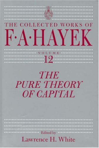 Pure Theory of Capital   2007 9780226320991 Front Cover