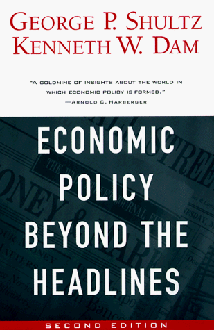 Economic Policy Beyond the Headlines  2nd 1998 9780226755991 Front Cover