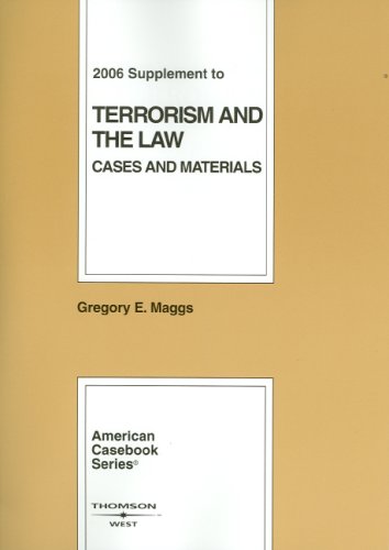 Terrorism and the Law Cases and Materials  2006 9780314175991 Front Cover