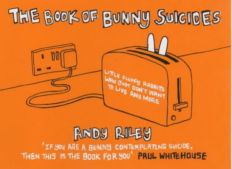 Book of Bunny Suicides~Andy Riley N/A 9780340828991 Front Cover