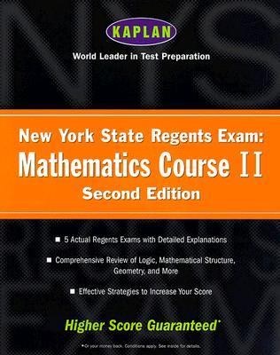 Kaplan New York State Regents Exam Mathematics Course II 2nd 2000 9780684870991 Front Cover