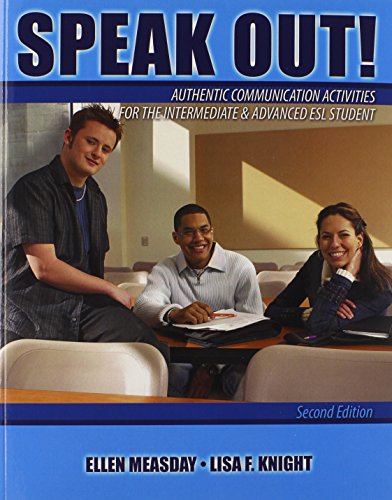 Speak Out! Authentic Communication Activities for the Intermediate and Advanced ESL Student  2nd (Revised) 9780757536991 Front Cover