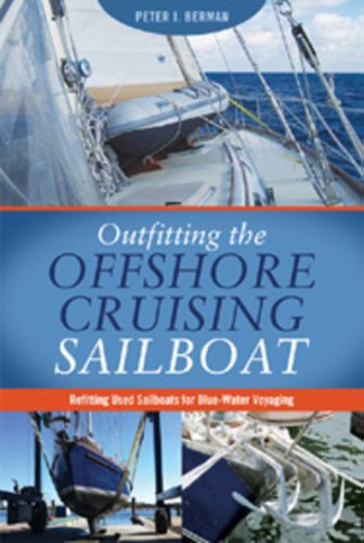 Outfitting the Offshore Cruising Sailboat  N/A 9780939837991 Front Cover