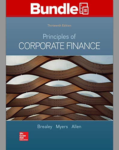 GEN COMBO LOOSELEAF PRINCIPLES of CORPORATE FINANCE with CONNECT Access  Card Edition:13th ISBN:9781260695991 - TextbookRush