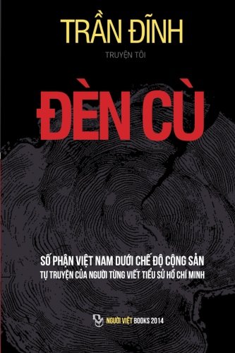 Den Cu So Phan Viet Nam Duoi Che Do Cong San N/A 9781629883991 Front Cover