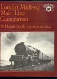 London Midland Main Line Cameraman   1982 9780043850992 Front Cover