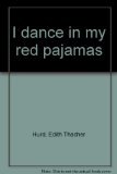 I Dance in My Red Pajamas  N/A 9780060226992 Front Cover