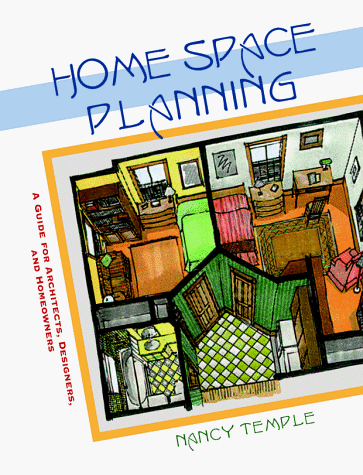 Home Space Planning A Guide for Architects, Designers, and Home Owners  1996 9780070634992 Front Cover