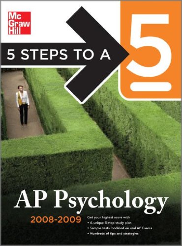 5 Steps to a 5 AP Psychology, 2008-2009 Edition  2nd 2008 9780071497992 Front Cover