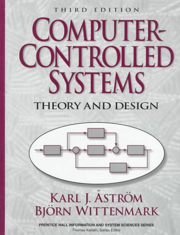 Computer-Controlled Systems Theory and Design 3rd 1997 (Revised) 9780133148992 Front Cover