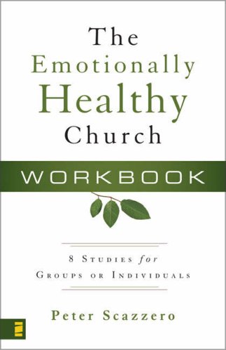 Emotionally Healthy Church 8 Studies for Groups or Individuals Workbook  9780310275992 Front Cover