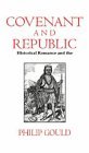 Covenant and Republic Historical Romance and the Politics of Puritanism  1996 9780521554992 Front Cover