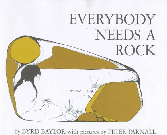 Everybody Needs a Rock   1974 9780684138992 Front Cover