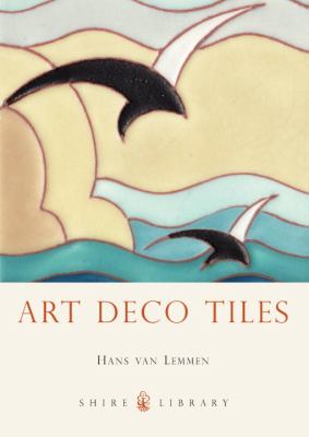 Art Deco Tiles   2012 9780747811992 Front Cover