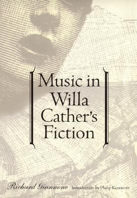 Music in Willa Cather's Fiction   2001 9780803270992 Front Cover