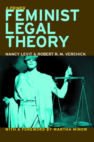 Feminist Legal Theory A Primer  2006 9780814751992 Front Cover