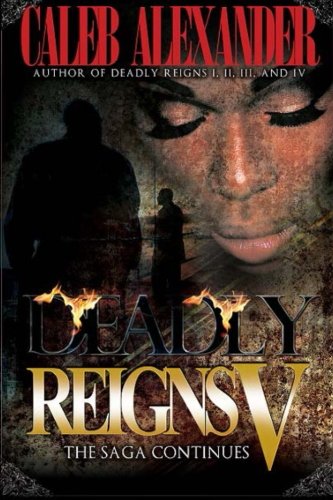 Deadly Reigns V   2013 9780982649992 Front Cover