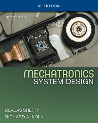 Mechatronics System Design, SI Version  2nd 2011 (Revised) 9781439061992 Front Cover