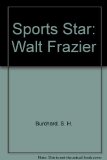 Sports Star : Walt Frazier N/A 9780152779993 Front Cover