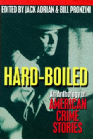 Hardboiled An Anthology of American Crime Stories  1995 9780195084993 Front Cover