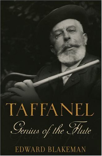 Taffanel Genius of the Flute  2005 9780195170993 Front Cover