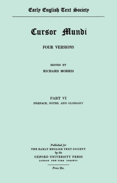 Cursor Mundi Vol. VI Preface Etc Reprint  9780197220993 Front Cover