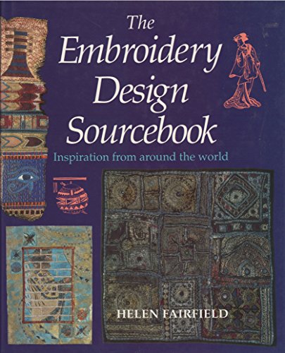 Embroidery Design Source Book Inspiration from Around the World  1994 9780304341993 Front Cover