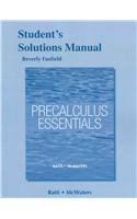 Student's Solutions Manual for Precalculus Essentials   2014 9780321816993 Front Cover