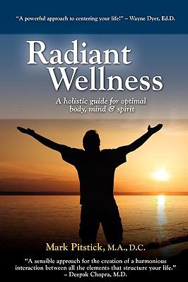 Radiant Wellness:   2008 9780966141993 Front Cover