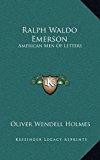 Ralph Waldo Emerson American Men of Letters N/A 9781163428993 Front Cover