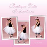 Boutique Tutu Instructions  N/A 9781425795993 Front Cover