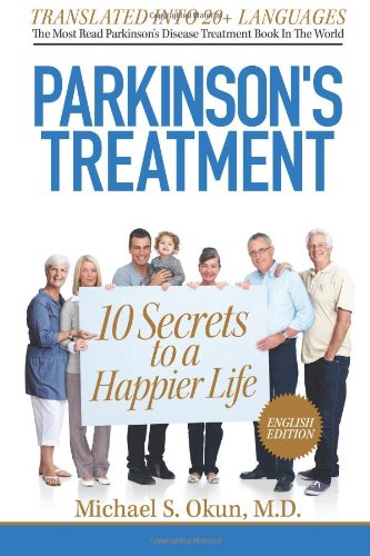 Parkinson's Treatment 10 Secrets to a Happier Life N/A 9781481854993 Front Cover