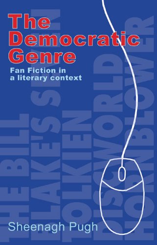 Democratic Genre Fan Fiction in a Literary Context  2005 9781854113993 Front Cover