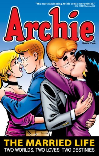 Archie: the Married Life Book 2   2012 9781879794993 Front Cover