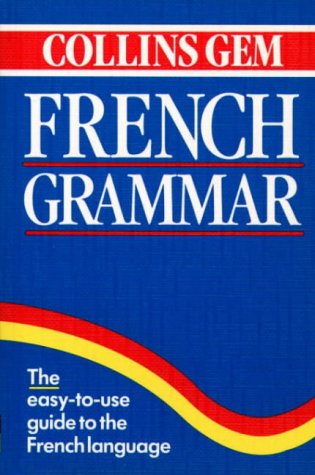 Collins Gem French Grammar  2nd 9780004709994 Front Cover